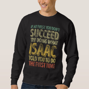 Sudadera Si Al Principio No Tienes Éxito Intenta Hacer Lo Q