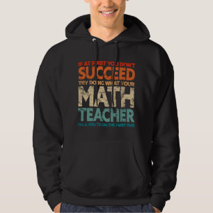 Sudadera Si Al Principio No Tienes Éxito Intenta Haciendo M