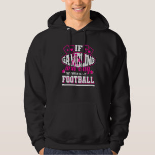 Sudadera Si apostar fuera fácil, lo llamarían fútbol