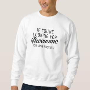 Sudadera Si buscas algo maravilloso