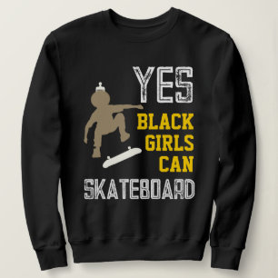 Sudadera SÍ CHICAS PUEDEN PATINAR A Chica Guay Afro Skater