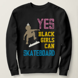 Sudadera SÍ CHICAS PUEDEN PATINAR A Chica Retro Afro Skater