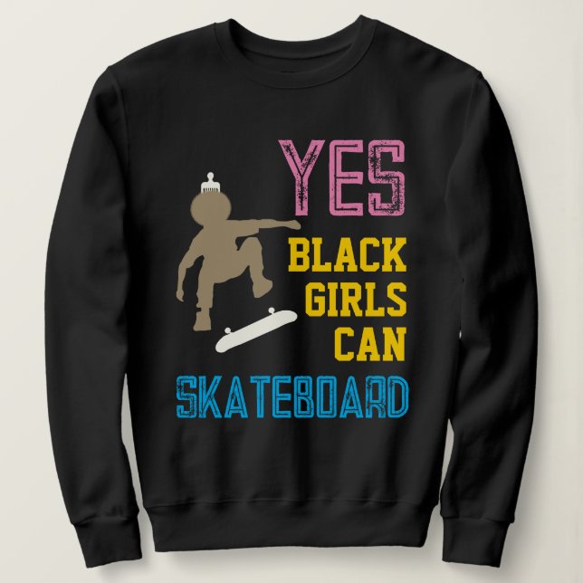 Sudadera SÍ CHICAS PUEDEN PATINAR A Chica Retro Afro Skater (Anverso del diseño)