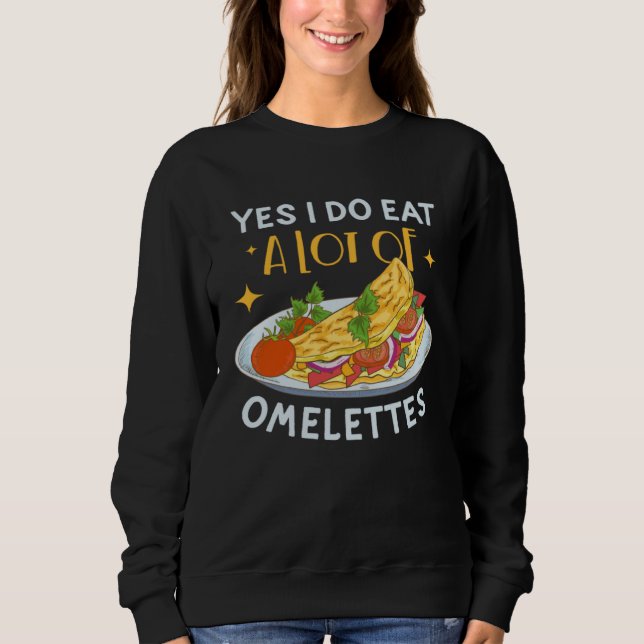 Sudadera Sí, como muchas tortillas de huevo para desayunar (Anverso)