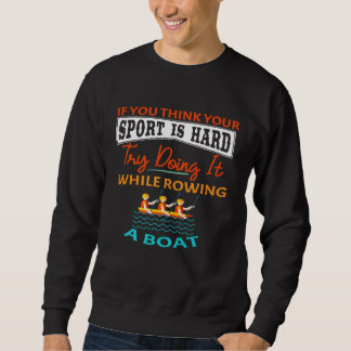 Sudadera Si crees que tu deporte es difícil pruébalo mientr