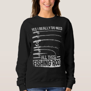 Sudadera Sí, De Verdad Necesito Que Pescen Todos Estos Dios