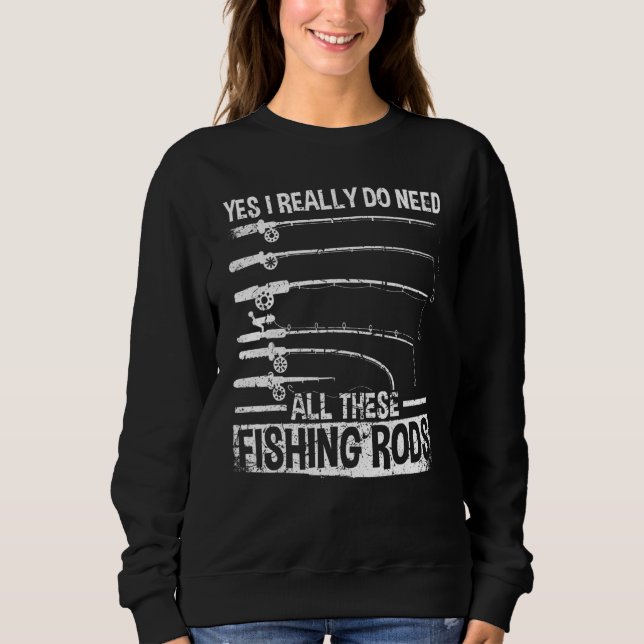 Sudadera Sí, De Verdad Necesito Que Pescen Todos Estos Dios (Anverso)
