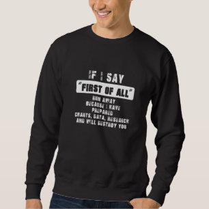 Sudadera Si Digo Primero Que Nada Que Salir Del Debater Spe