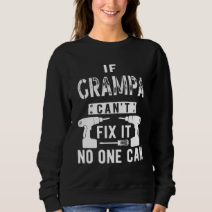 Sudadera Si el abuelo no puede arreglarlo, nadie puede paga