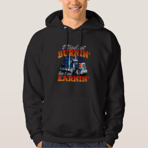 Sudadera Si el diesel no se quema - Camión Semi