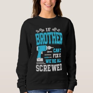 Sudadera Si el hermano no puede arreglarlo, todos somos pad