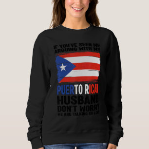 Sudadera si eres marido puertorriqueño Puerto rico Puerto