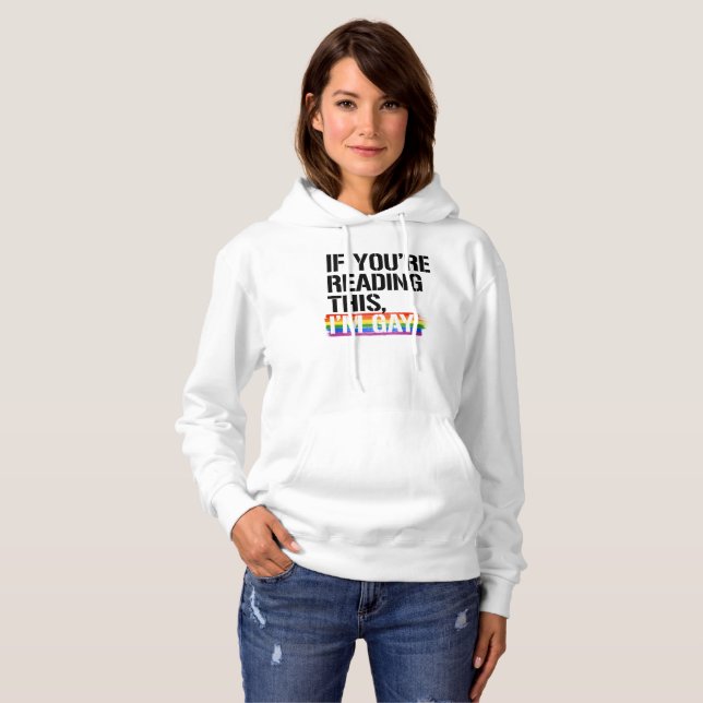 Sudadera Si estás leyendo esto, soy gay - Derechos LGBTQ - (Anverso completo)