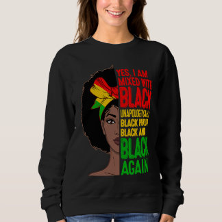 Sudadera Sí, estoy mezclado con mujeres negras historia neg