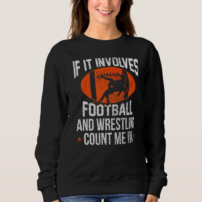 Sudadera Si Implica Fútbol Y Lucha Conmigo (Anverso)