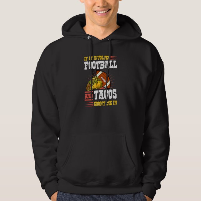 Sudadera Si Implica Fútbol Y Tacos Cuéntame (Anverso)