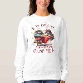Sudadera Si Implica Libros y Pijamas Cuéntame