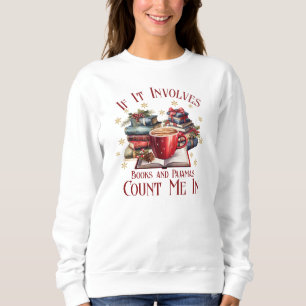 Sudadera Si Implica Libros y Pijamas Cuéntame