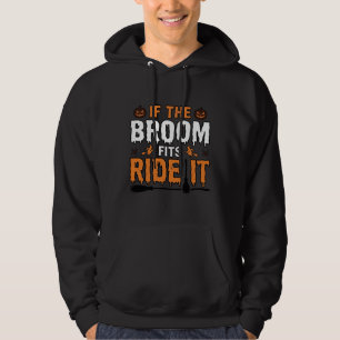 Sudadera Si la escoba queda bien móntala Camiseta de bruja