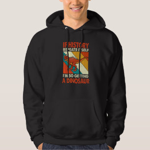 Sudadera Si La Historia Se Repite Obteniendo Un Carno De Di