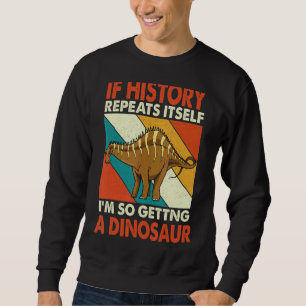 Sudadera Si La Historia Se Repite Obteniendo Una Reba De Di