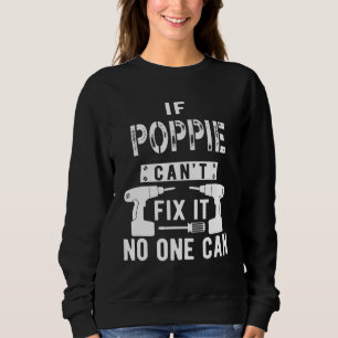 Sudadera Si los pippies no pueden arreglarlo, nadie puede a