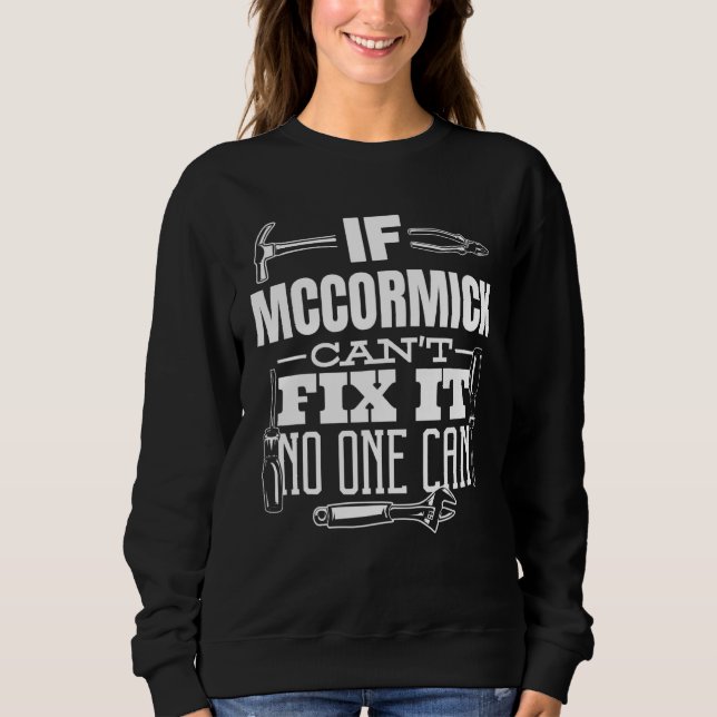Sudadera Si Mccormick no puede arreglarlo, nadie puede arre (Anverso)