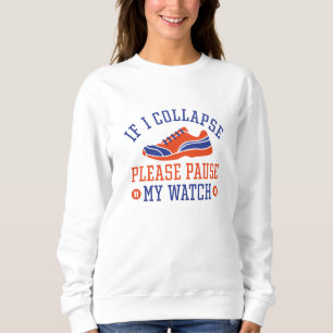 Sudadera Si Me Colapso, Por Favor, Pare Mi Reloj