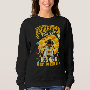 Sudadera Si Me Ves Corriendo, Intenta Mantener Arriba La Ap