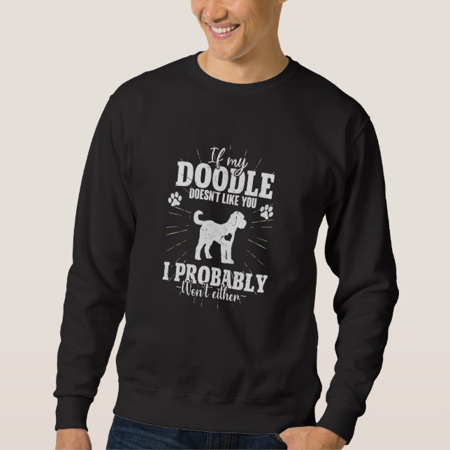 Sudadera Si mi Goldendoodle no te agrada no voy a pasear al (Anverso)