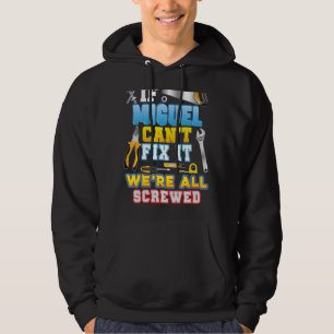 Sudadera Si Miguel no puede arreglarlo todos estamos jodido