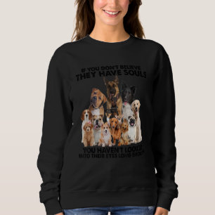 Sudadera Si no crees que tienen almas no has buscado