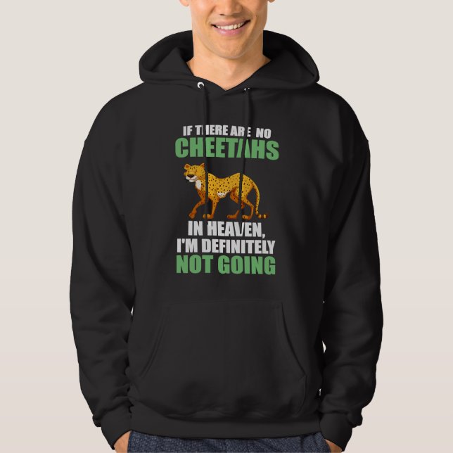 Sudadera si no hay guepardos en el cielo guepardos (Anverso)