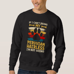 Sudadera Si no puedo traer a mi perro no voy pelo peruano h
