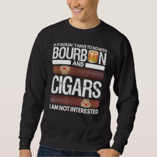 Sudadera Si no tiene que ver con el borbón y el cigarro