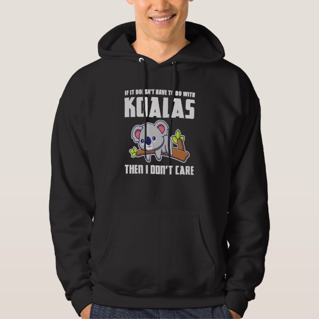 Sudadera Si No Tiene Que Ver Con Koalas Koala (Anverso)