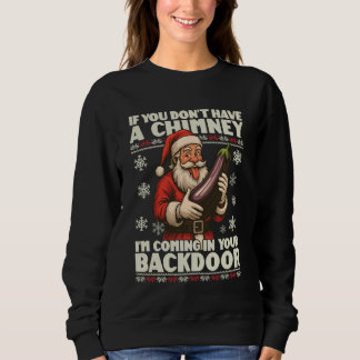 Sudadera Si no tienes chimenea, entraré por tu puerta trase