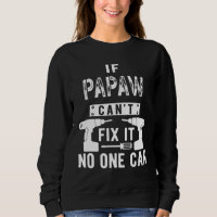 Si Papaw no puede arreglarlo, nadie puede abuelo