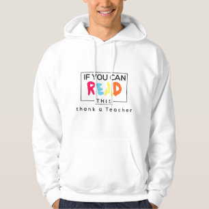 Sudadera Si puedes leer esto, agradece a un maestro - Agrad