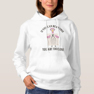 Sudadera Si puedes leer esto, estás demasiado cerca