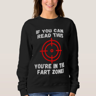 Sudadera Si Puedes Leer Esto Estás En Zona De Pedos Humor