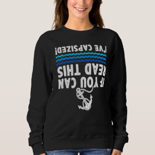Sudadera Si puedes leer esto, he capturado al Capitán Vela