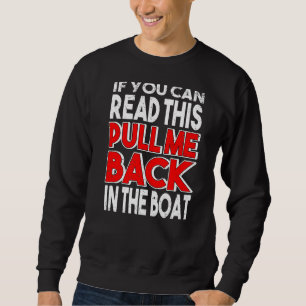 Sudadera Si Puedes Leer Esto Me Lleva De Vuelta En La Naveg