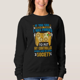 Sudadera Si puedes leer esto me obligaron a dejar mi contro