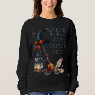Sudadera Sí, Puedo Manejar A La Divertida Bruja De Hallowee