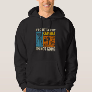 Sudadera Si Puedo Tomar Mi Cámara No Voy A Ser Fotógrafo