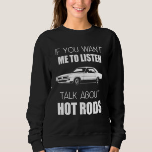 Sudadera Si Quieres Que Escuche Hablar De Hot Rods_3