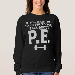Sudadera Si Quieres Que Escuche Hablar De Pe Teac