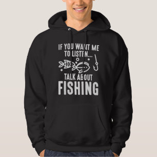 Sudadera Si Quieres Que Escuche Hablar De Pesca