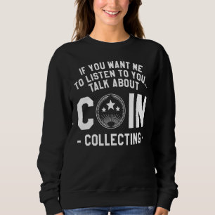 Sudadera Si Quieres Que Escuche Hablas De Coin Co
